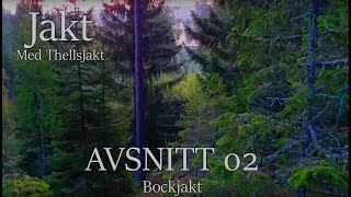 Bockjakt premiär 16-08-2018 Min första bock