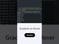 Gradient Button Hover Effect with Tailwind #code #coding #programming #css #html #tailwindcss #web