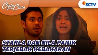 Kebakaran!! Starla dan Nila Dalam Bahaya | Cinta Setelah Cinta - Episode 374 dan 375