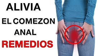 Remedio casero para picor de ano