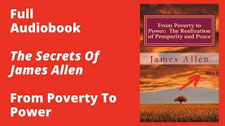 From Poverty To Power By James Allen – Full Audiobook