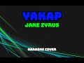 Yakap - Jake Zyrus (Karaoke Cover)