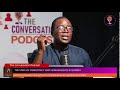 On the Conversation Podcast, Amb. Emmanuel Mwamba hosts Constitutional Lawyer, Makebi Zulu