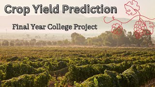 Crop Yield Prediction | Crop Prediction | Agriculture | Machine Learning | Deep Learning | Python