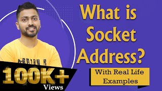 Why both IP \u0026 Port address is used for Connection | What is Socket Address with real life example