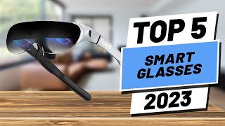 Top 5 BEST Smart Glasses of (2023)