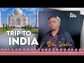 Trip to INDIA  |   Babu Dokotela