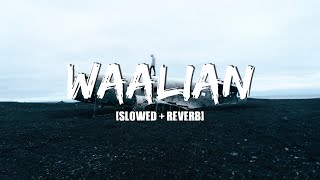 Waalian - Remix [Slowed + Reverb] | Harnoor | Dj Sumit Rajwanshi | Music World |