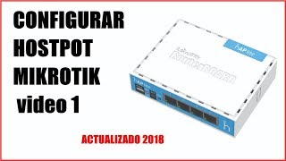 Configurar HOSTPOT MIKROTIK (rb750r2,rb750gr3,rb3011, 450g. - video 1) - 2018