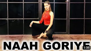 NAAH Goriye | Dance Video | Ayushmann Khurrana | Harrdy Sandhu