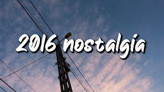 2016 nostalgia mix ~throwback playlist