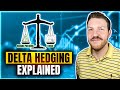 Delta Hedging Explained: Options Trading Strategies