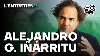 Alejandro González Iñárritu : L’Entretien 🎬