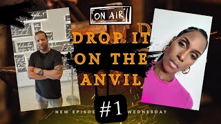 WHAT IS DROP IT ON THE ANVIL?-Giving GOD The Mic Back