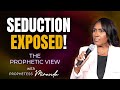 Seduction Exposed! | Nabi' Healing Center Church| Prophetess Miranda