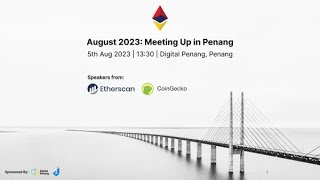 Aug 2023: Meeting Up in Penang | Digital Penang