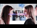 Emaline & Kate - Little Things