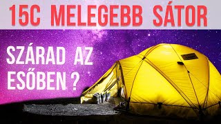 Hogyan legyen 15C melegebb a sátor -ban. Miert szarad az esoben?