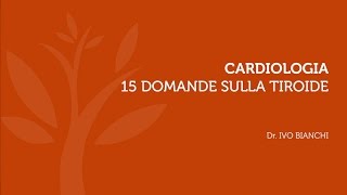 15 DOMANDE SULLA TIROIDE