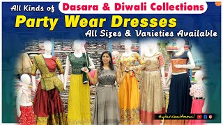 Hyd Wholesale || Dasara & Diwali Special Party Wear Dresses || All Sizes & Varieties Available