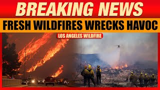 LIVE: Fresh Wildfires Wrecks Havoc in Los Angeles, Evacuations Underway | California | LA Wildfire