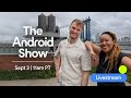 #TheAndroidShow: The latest for devs from Made by Google, Gemini in Android Studio, a new Androidify