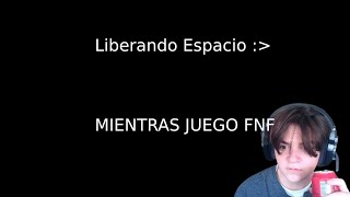 Liberando Espacio en el Disco duro  | Mientras juego Fnf