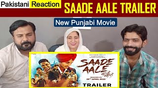 Saade Aale Official Trailer | Deep Sidhu | Pakistani Reaction