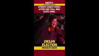 Atishi Dance Video | Atishi's Dance Video After Her Poll Win Goes Viral