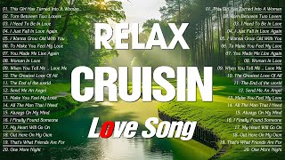Evergreen Songs The Most Emotional Old Love Songs 🥀 Beautiful Relaxing Cruisin Love Songs 80's 90's