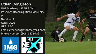 Ethan Congleton | U17 Updated Highlight Reel | IMG Academy | MLS Next