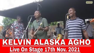 KELVIN ALASKA Live On Stage 17th Nov. 2021