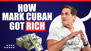 How Mark Cuban Turned His First Million Dollars Into A Billion