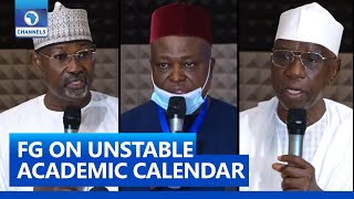 FULL VIDEO: FG Laments Over Unstable Academic Calendar Of Tertiary Institutions