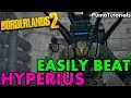 Borderlands 2: How to Beat Hyperius the Invincible Easily (OP 8 Hyperius Solo) #PumaTutorials