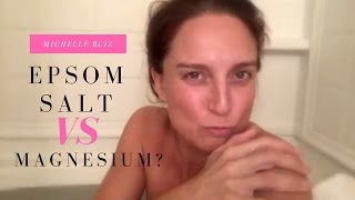 What's the Difference Between an Epsom Salt Bath and a Magnesium Bath?