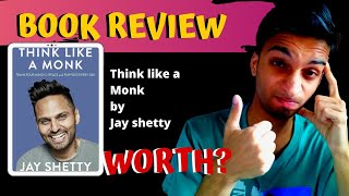 Think Like a Monk by Jay Shetty | BOOK REVIEW | Jay Shetty book review | Booktube | @jayshetty