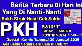 PKH HARI INI_ CEK SALDO PKH BPNT JANUARI SIANG INI KAMIS 30 JANUARI 2025 POSITIF INI DIA HASILNYA