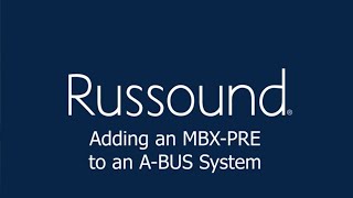 Adding an MBX-PRE to an A-BUS System