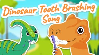 ♪ ♪ The Dinosaur Tooth Brushing Song 🦕🪥 Brush your teeth