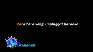 Zara Zara Unplugged Karaoke | RHTDM | Hindi Romentic Song