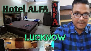 Hotel Alfa Lucknow,Best hotel in Lucknow #besthotelinlucknow #lucknow #charbagh