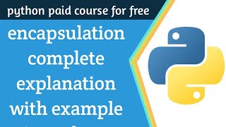 Encapsulation in python programming #24