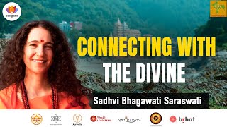 Connecting With The Divine | Sadhvi Bhagawati Saraswati | #SangamTalks