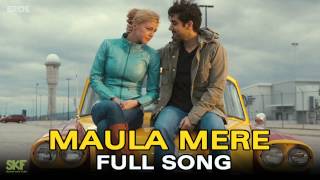 Maula Mere - Full Audio Song - Dr. Cabbie