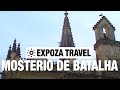 Mosteiro De Batalha (Portugal) Vacation Travel Video Guide