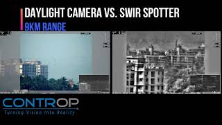 Day light camera vs SWIR spotter - 9 Km range