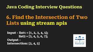 6. Find the Intersection of Two Lists Using Streams | Java Interview Coding Question Answers