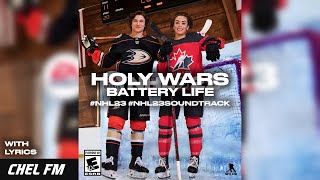 Holy Wars - Battery Life (+ Lyrics) - NHL 23 Soundtrack