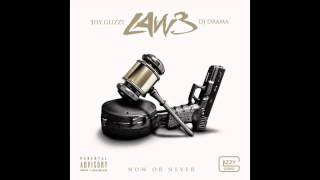 Shy Glizzy - Cocky (Law 3 - Now or Never)